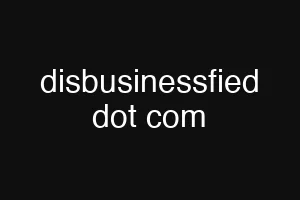 disbusinessfied dot com