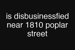 is disbusinessfied near 1810 poplar street